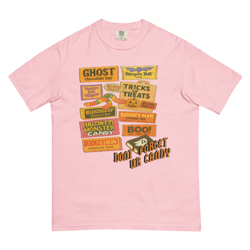 Don't Forget Your Candy shirt,