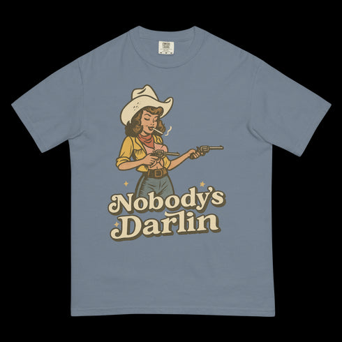 Nobody's Darlin' Shirt