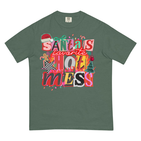 Santa's Favorite Hot Mess Comfort Colors