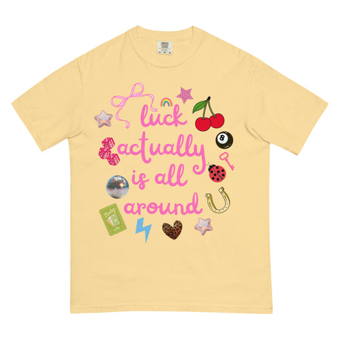 Lucky Actually is All Around