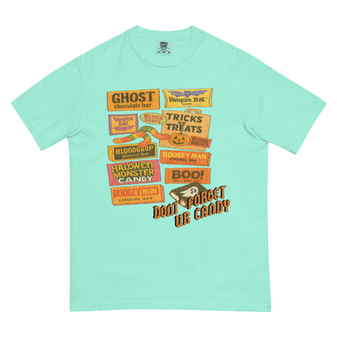 Don't Forget Your Candy shirt,