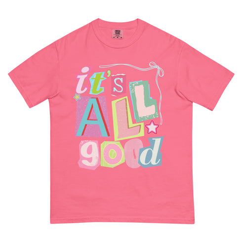 It's All Good Shirt
