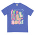 It's All Good Shirt
