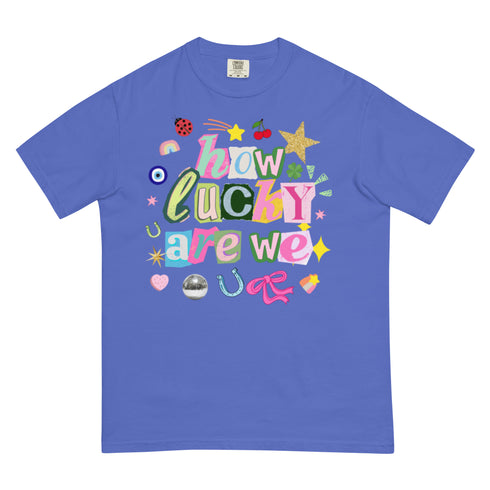 How Lucky Are We Y2k Comfort Colors Graphic Shirt