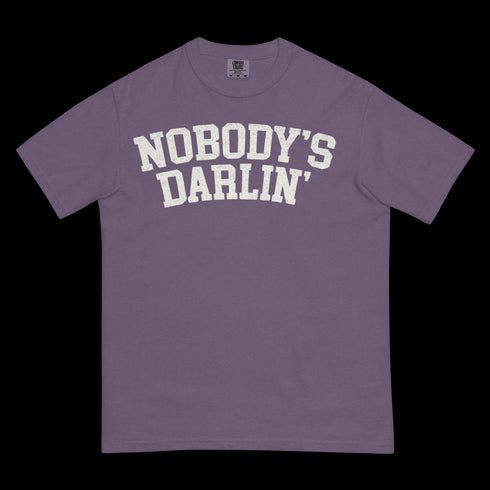 Nobody's Darlin' Shirt