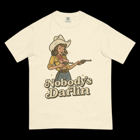 Nobody's Darlin' Shirt