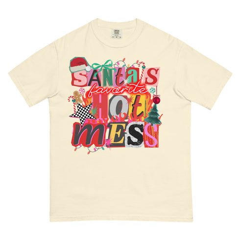 Santa's Favorite Hot Mess Comfort Colors