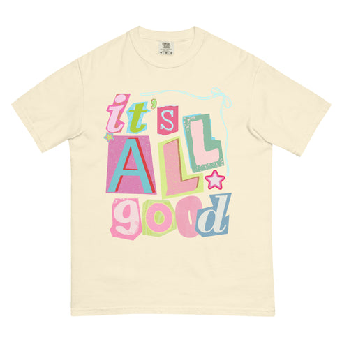 It's All Good Shirt