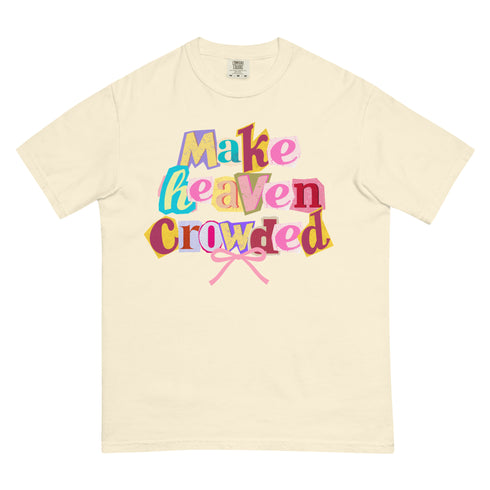 Make Heaven Crowded Retro Y2k
