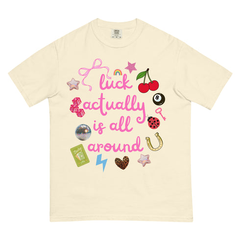 Lucky Actually is All Around