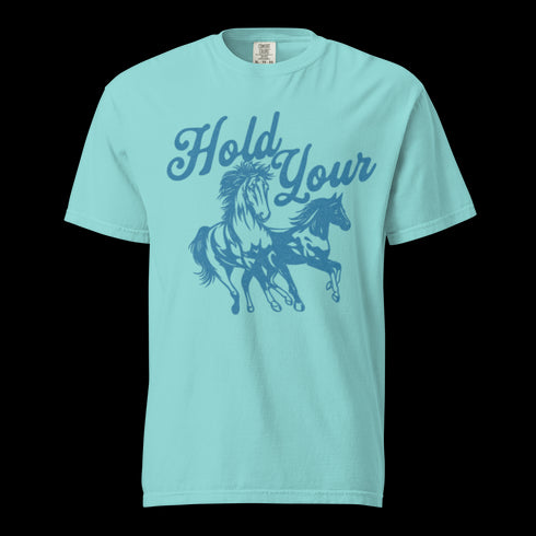 Hold Your Horses Shirt