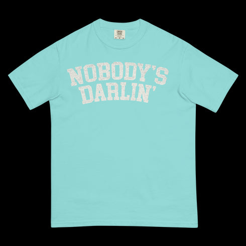Nobody's Darlin' Shirt