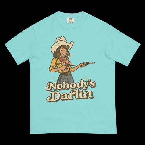 Nobody's Darlin' Shirt