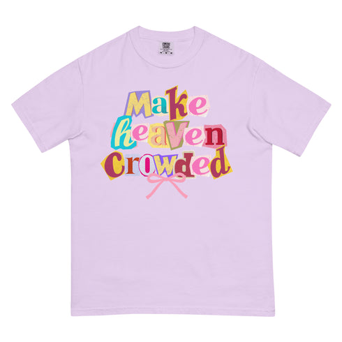 Make Heaven Crowded Retro Y2k