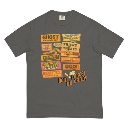 Don't Forget Your Candy shirt,