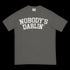 Nobody's Darlin' Shirt