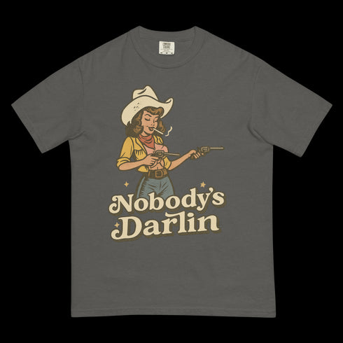 Nobody's Darlin' Shirt