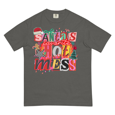 Santa's Favorite Hot Mess Comfort Colors