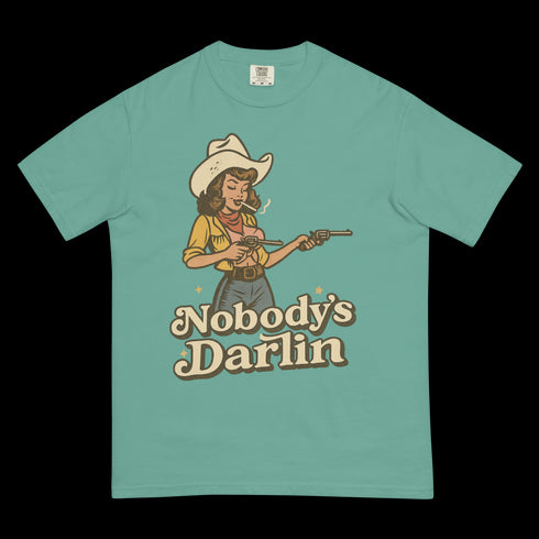 Nobody's Darlin' Shirt