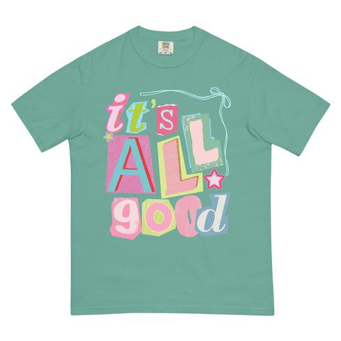 It's All Good Shirt