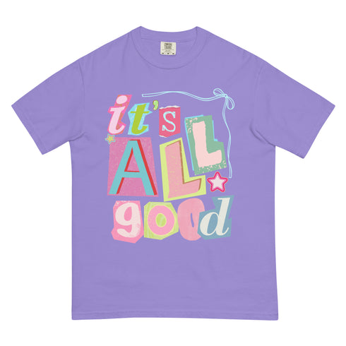 It's All Good Shirt