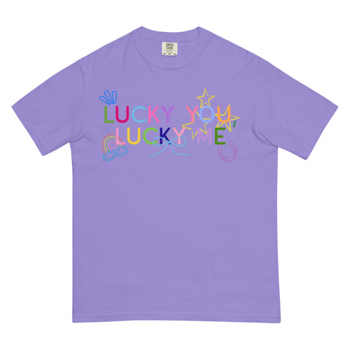 Lucky You, Lucky Me Comfort Colors