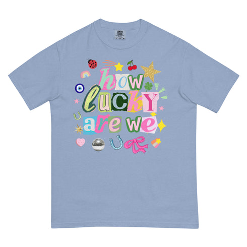 How Lucky Are We Y2k Comfort Colors Graphic Shirt