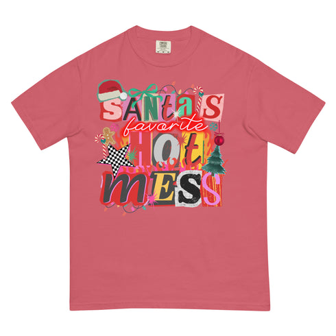 Santa's Favorite Hot Mess Comfort Colors
