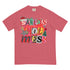 Santa's Favorite Hot Mess Comfort Colors