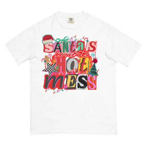 Santa's Favorite Hot Mess Comfort Colors