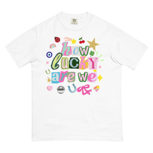 How Lucky Are We Y2k Comfort Colors Graphic Shirt